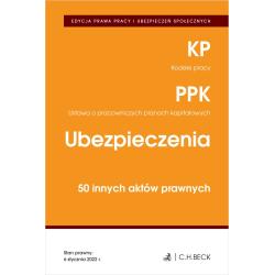 KODEKS PRACY. EDYCJA PRAWA PRACY. PRACOWNICZE PLANY KAPITAŁOWE. UBEZPIECZENIA. 50 INNYCH AKTÓW PRAWNYCH