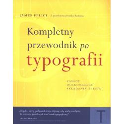 KOMPLETNY PRZEWODNIK PO TYPOGRAFII