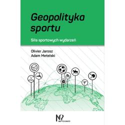 GEOPOLITYKA SPORTU. SIŁA SPORTOWYCH WYDARZEŃ