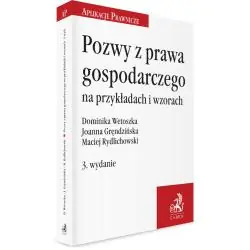 POZWY Z PRAWA GOSPODARCZEGO NA PRZYKŁADACH I WZORACH