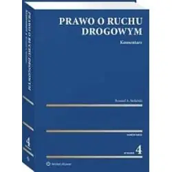 PRAWO O RUCHU DROGOWYM. KOMENTARZ