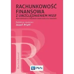RACHUNKOWOŚĆ FINANSOWA Z UWZGLĘDNIENIEM MSSF MIĘDZYNARODOWYCH STANDARDÓW SPRAWOZDAWCZOŚCI FINANSOWEJ