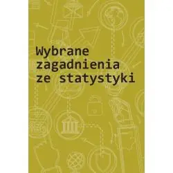 WYBRANE ZAGADNIENIA ZE STATYSTYKI