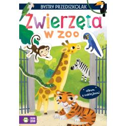 ZWIERZĘTA W ZOO. ALBUM Z NAKLEJKAMI. BYSTRY PRZEDSZKOLAK