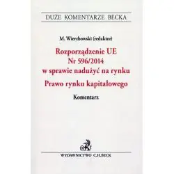 ROZPORZĄDZENIE UE NR 596/2014 W SPRAWIE NADUŻYĆ NA RYNKU PRAWO RYNKU KAPITAŁOWEGO KOMENTARZ