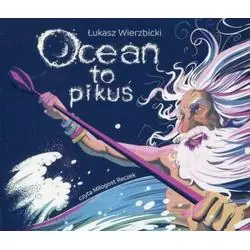 OCEAN TO PIKUŚ