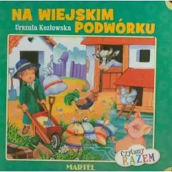 NA WIEJSKIM PODWÓRKU