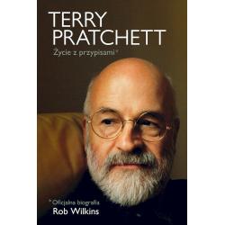 TERRY PRATCHETT: ŻYCIE Z PRZYPISAMI. OFICJALNA BIOGRAFIA