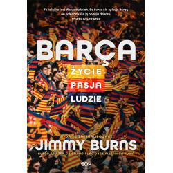 BARCA. ŻYCIE, PASJA, LUDZIE