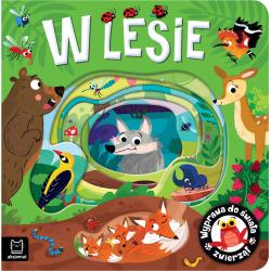 W LESIE. WYPRAWA DO ŚWIATA ZWIERZĄT