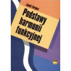 PODSTAWY HARMONII FUNKCYJNEJ
