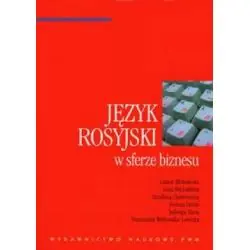JĘZYK ROSYJSKI W SFERZE BIZNESU