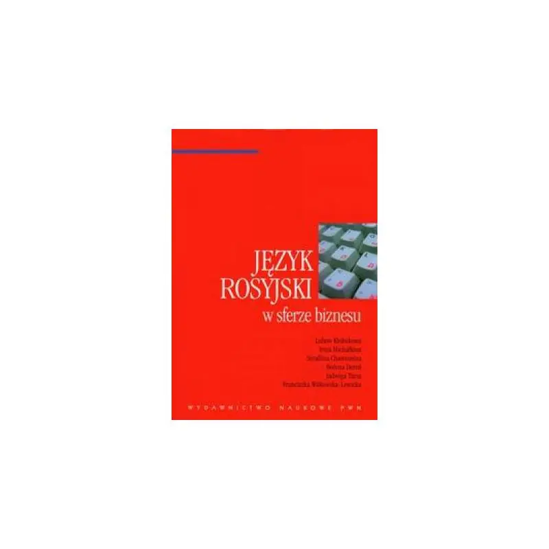 JĘZYK ROSYJSKI W SFERZE BIZNESU