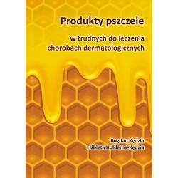 PRODUKTY PSZCZELE W TRUDNYCH DO LECZENIA CHOROBACH DERMATOLOGICZNYCH