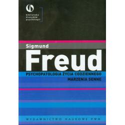 MARZENIA SENNE. PSYCHOPATOLOGIA ŻYCIA CODZIENNEGO