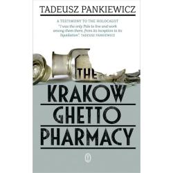 THE KRAKOW GHETTO PHARMACY