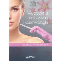 MEDYCYNA ESTETYCZNA I KOSMETOLOGIA