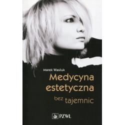 MEDYCYNA ESTETYCZNA BEZ TAJEMNIC