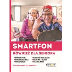SMARTFON RÓWNIEŻ DLA SENIORA