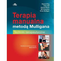 TERAPIA MANUALNA METODĄ MULLIGANA TECHNIKI TERAPEUTYCZNE