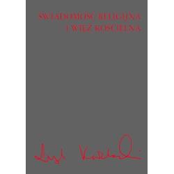 ŚWIADOMOŚĆ RELIGIJNA I WIĘŹ KOŚCIELNA