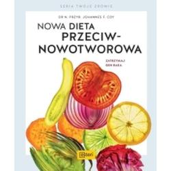 NOWA DIETA PRZECIWNOWOTWOROWA