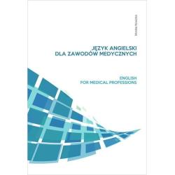 JĘZYK ANGIELSKI DLA ZAWODÓW MEDYCZNYCH