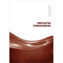 PROFILAKTYKA STOMATOLOGICZNA