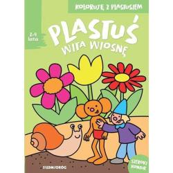 PLASTUŚ WITA WIOSNĘ. KOLORUJĘ Z PLASTUSIEM 2-4 LATA