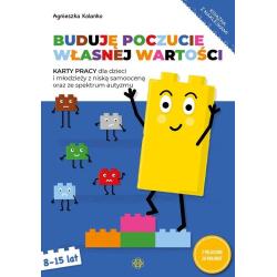BUDUJĘ POCZUCIE WŁASNEJ WARTOŚCI KARTY PRACY 8-15 LAT