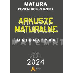 MATEMATYKA. ARKUSZE MATURALNE POZIOM ROZSZERZONY MATURA OD 2023 ROKU