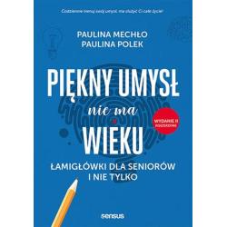 PIĘKNY UMYSŁ NIE MA WIEKU