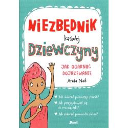 NIEZBĘDNIK KAŻDEJ DZIEWCZYNY. JAK OGARNĄĆ DOJRZEWANIE