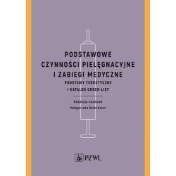 PODSTAWOWE CZYNNOŚCI PIELĘGNACYJNE I ZABIEGI MEDYCZNE