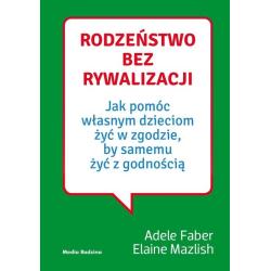 RODZEŃSTWO BEZ RYWALIZACJI
