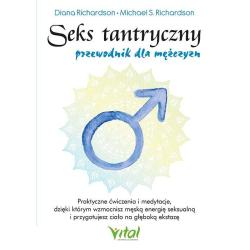 SEKS TANTRYCZNY PRZEWODNIK DLA MĘŻCZYZN