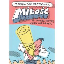 MIŁOŚĆ TO CYNGIEL JĘZYKA, KTÓRE NIE ZAWODZI