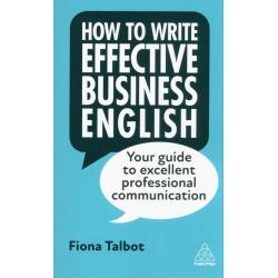 HOW TO WRITE EFFECTIVE BUSINESS ENGLISH