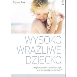 WYSOKO WRAŻLIWE DZIECKO