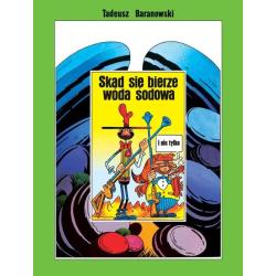 SKĄD SIĘ BIERZE WODA SODOWA I NIE TYLKO