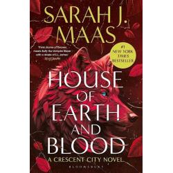 HOUSE OF EARTH AND BLOOD