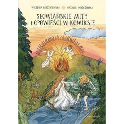 SŁOWIAŃSKIE MITY I OPOWIEŚCI W KOMIKSIE