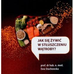 JAK SIĘ ŻYWIĆ W STŁUSZCZENIU WĄTROBY?
