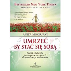 UMRZEĆ BY STAĆ SIĘ SOBĄ