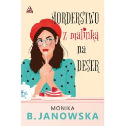 MORDERSTWO Z MALINKĄ NA DESER