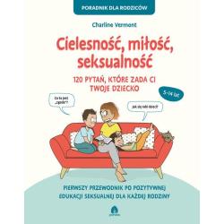 CIELESNOŚĆ, MIŁOŚĆ, SEKSUALNOŚĆ