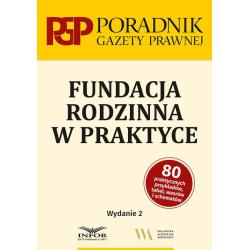 FUNDACJA RODZINNA W PRAKTYCE