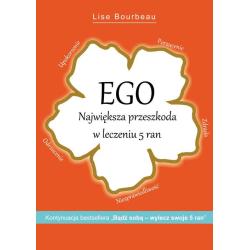 EGO. NAJWIĘKSZA PRZESZKODA W LECZENIU 5 RAN