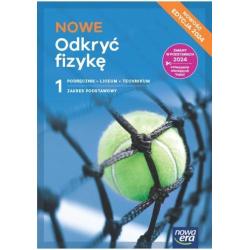 NOWE ODKRYĆ FIZYKĘ 1. PODRĘCZNIK ZAKRES PODSTAWOWY
