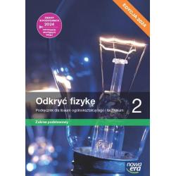 ODKRYĆ FIZYKĘ 2. PODRĘCZNIK ZAKRES PODSTAWOWY